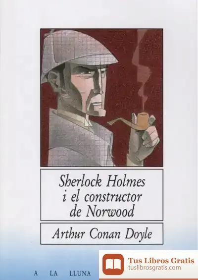 Descargar Sherlock Holmes I El Constructor De Norwood