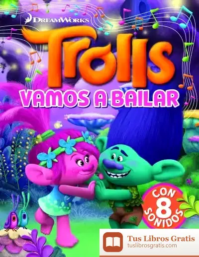Descargar Trolls. Cuento Con 8 Sonidos. Vamos A Bailar de Dreamworks