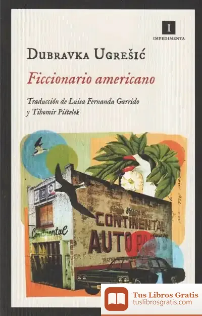 Descargar Ficcionario Americano de Dubravka Ugresic