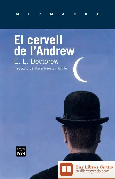 Descargar El Cervell De L'Andrew de E. L. Doctorow