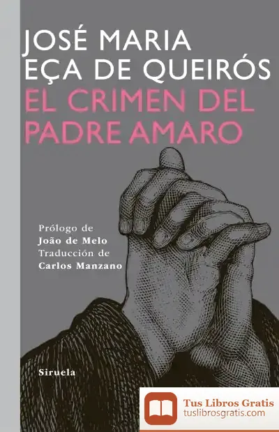 Descargar El Crimen Del Padre Amaro de Eça de Queirós