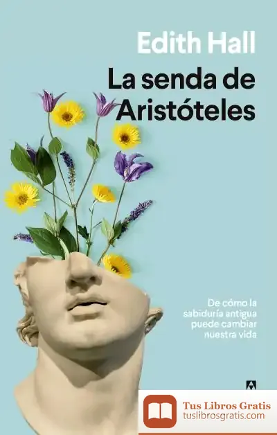 Descargar La Senda De Aristóteles