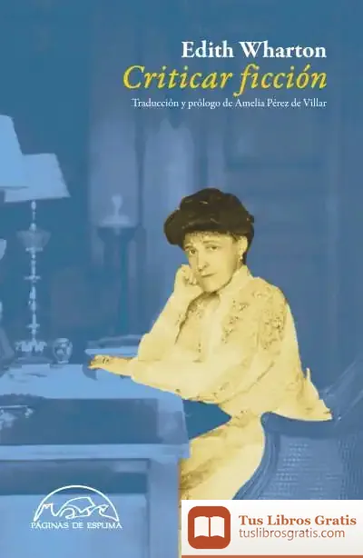 Descargar Criticar Ficción de Edith Wharton