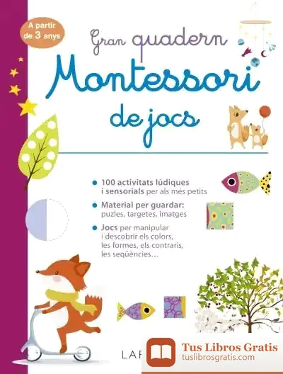 Descargar Gran Quadern Montessori De Jocs de Éditions Larousse