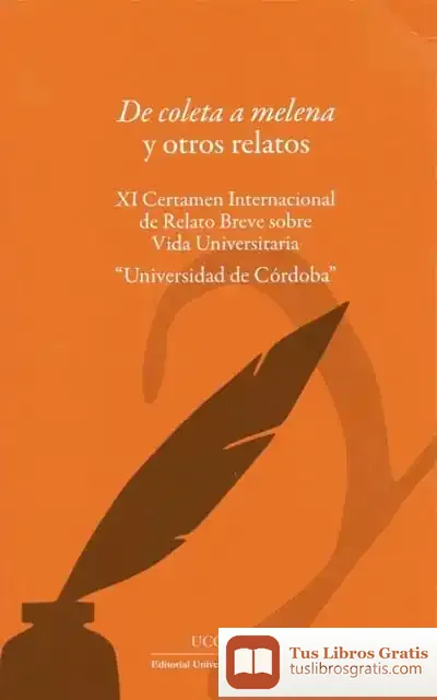 Descargar De Coleta A Melena Y Otros Relatos