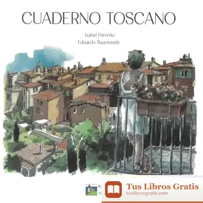 Descargar Cuaderno Toscano de Eduardo Baamonde