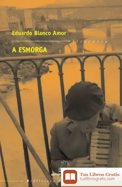 Descargar A Esmorga de Eduardo Blanco-amor
