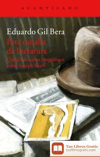 Descargar Esta Canalla De Literatura de Eduardo Gil Bera
