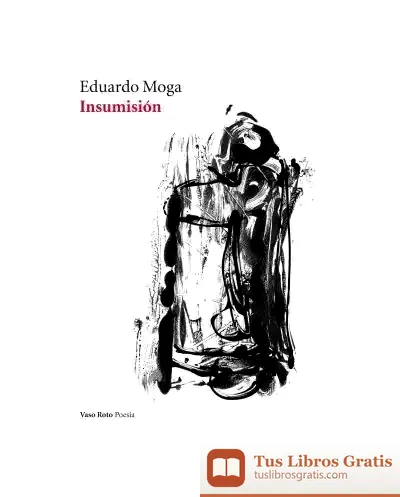 Descargar Insumisión de Eduardo Moga