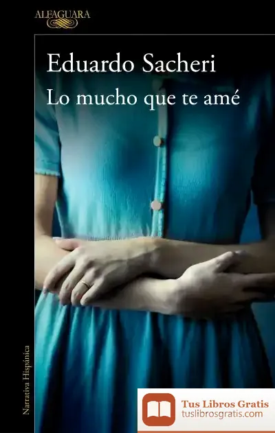 Descargar Lo Mucho Que Te Amé