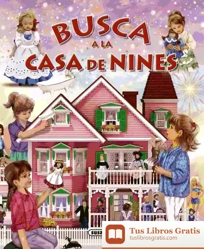 Descargar Busca ... Busca A La Casa De Nines de Eduardo Trujillo Correa