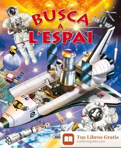 Descargar Busca ... Busca A L'Espai de Eduardo Trujillo Correa