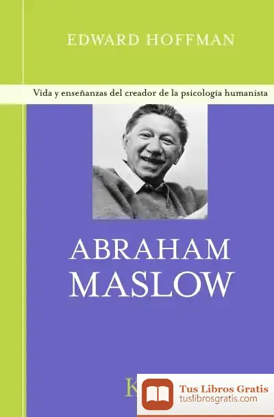 Descargar Abraham Maslow de Aitzpea Goenaga Mendiola