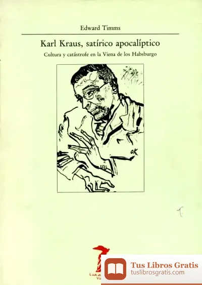 Descargar Karl Kraus, Satírico Apocalíptico