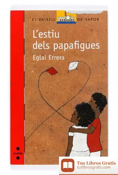 Descargar L'Estiu Dels Papafigues