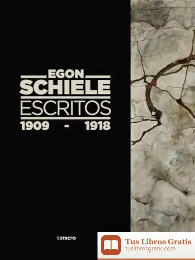 Descargar Egon Schiele. Escritos, 1909-1918