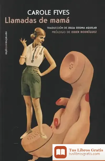 Descargar Llamadas De Mamá de Eider Rodríguez