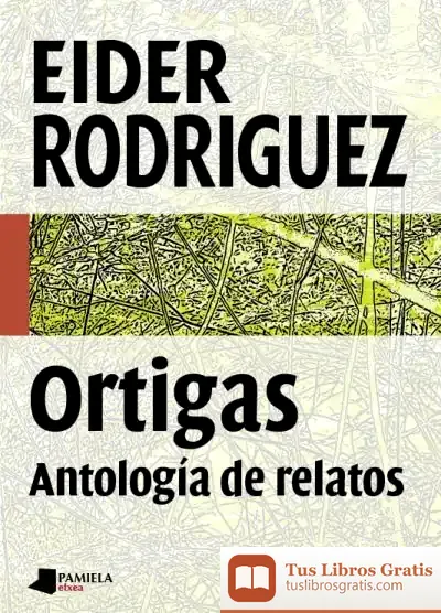 Descargar Ortigas de Eider Rodríguez