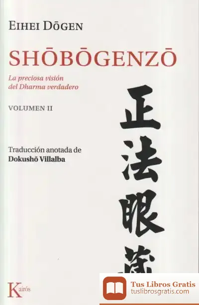 Descargar Shôbôgenzô [Vol. 2] de Eihei Dogen