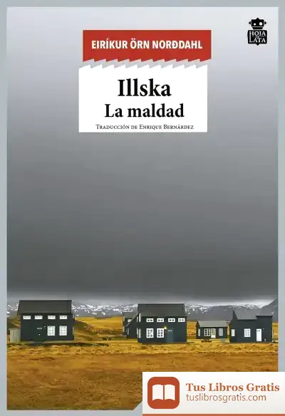 Descargar Illska. La Maldad