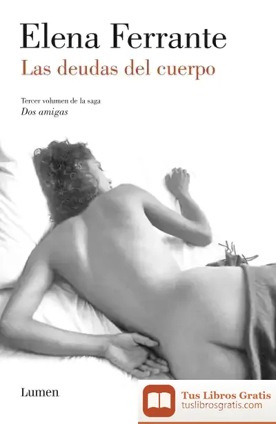 Descargar Las Deudas Del Cuerpo de Elena Ferrante