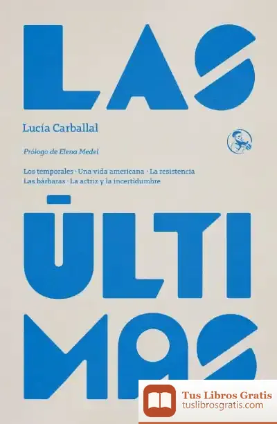 Descargar Las Últimas de Elena Medel
