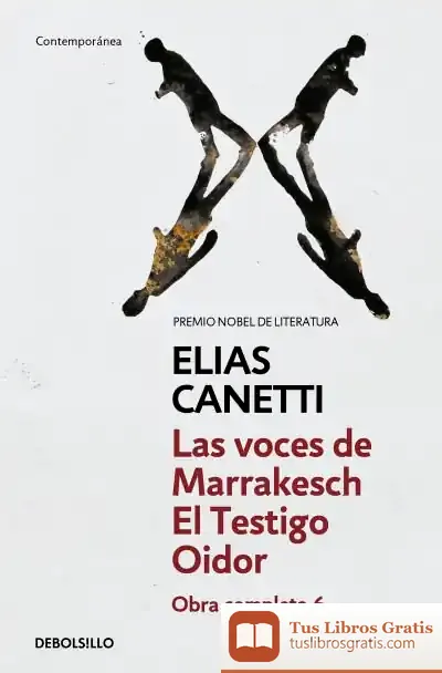 Descargar Las Voces De Marrakech / El Testigo Oidor