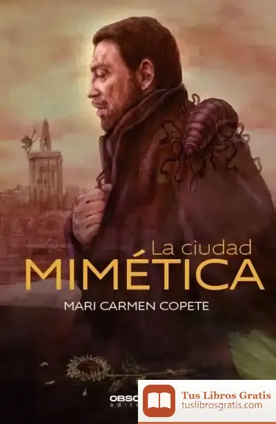 Descargar La Ciudad Mimética