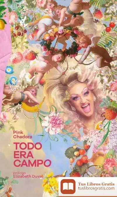 Descargar Todo Era Campo de Elisabeth Duval