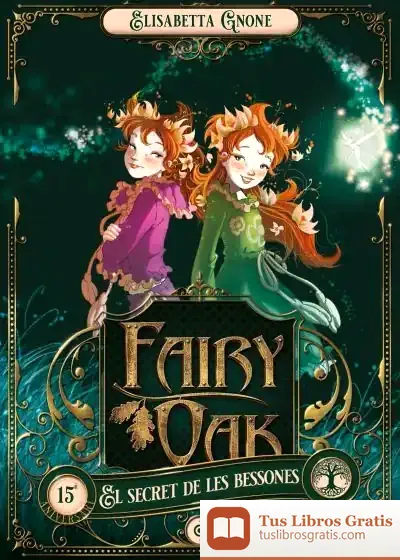 Descargar Fairy Oak : La Història Perduda de Elisabetta Gnone