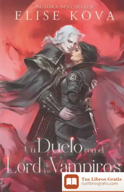 Descargar Un Duelo Con El Lord De Los Vampiros de Elise Kova