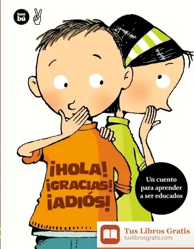 Descargar ¡Hola! ¡Gracias! ¡Adiós! de Elisenda Roca
