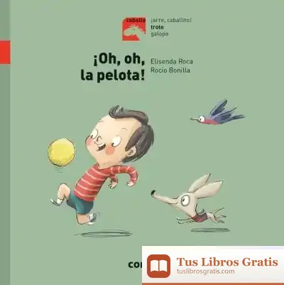 Descargar ¡Oh, Oh, La Pelota! de Elisenda Roca