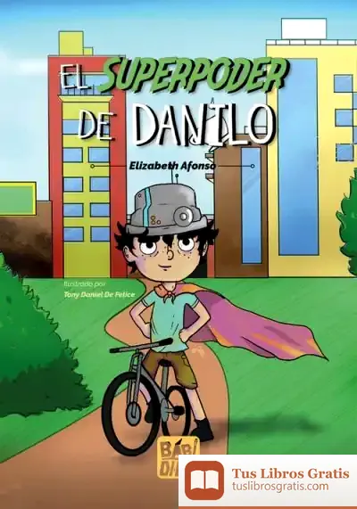 Descargar El Superpoder De Danilo de Elizabeth Afonso