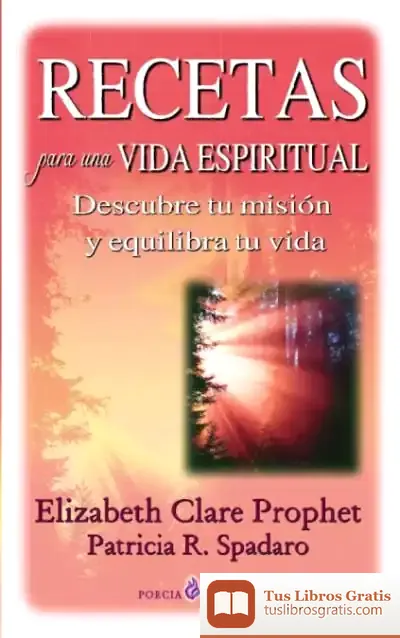 Descargar Recetas Para Una Vida Espiritual de Rosa Alcoy Pedrós