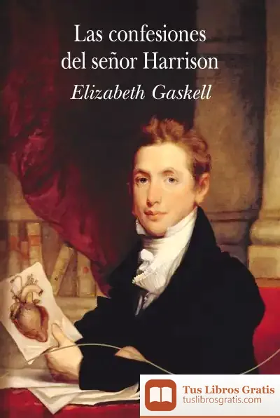 Descargar Las Confesiones Del Señor Harrison de Elizabeth Gaskell