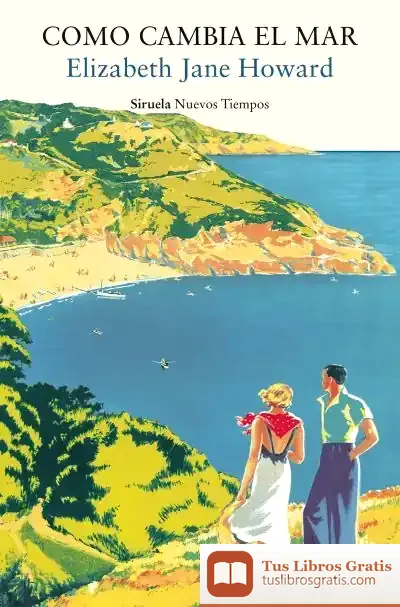 Descargar Como Cambia El Mar de Elizabeth Jane Howard