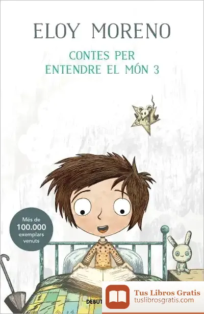 Descargar Contes Per Entendre El Món 3 de Eloy Moreno