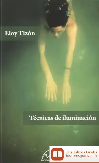 Descargar Técnicas De Iluminación de Eloy Tizón
