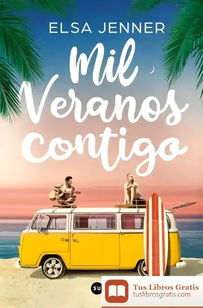 Descargar Mil Veranos Contigo de Elsa Jenner