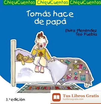Descargar Tomás Hace De Papá