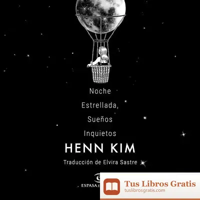 Descargar Noche Estrellada, Sueños Inquietos de Elvira Sastre