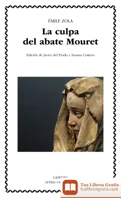 Descargar La Culpa Del Abate Mouret de Émile Zola
