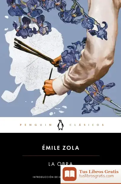 Descargar La Obra de Émile Zola