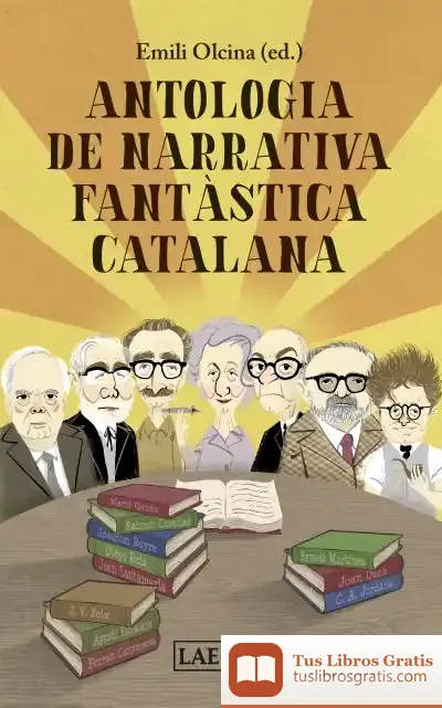 Descargar Antologia De Narrativa Fantàstica Catalana de Emili Olcina