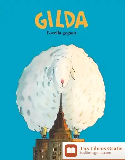 Descargar Gilda, L'Ovella Gegant de Emilio Urberuaga