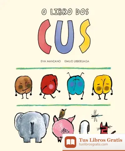 Descargar O Libro Dos Cus de Emilio Urberuaga