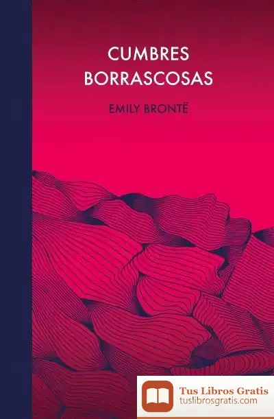 Descargar Cumbres Borrascosas (Ed. Conmemorativa) de Emily Brontë