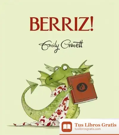 Descargar Berriz! de Emily Gravett