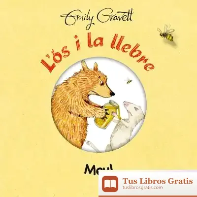 Descargar L´Ós I La Llebre: Meu! de Emily Gravett